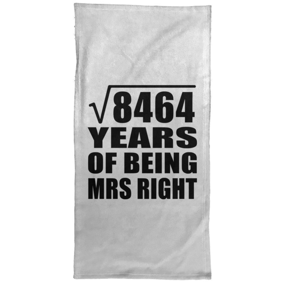 92nd Anniversary Square Root of 8464 Years of Being Mrs Right - Hand Towel