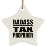 Badass Tax Preparer - Star Ornament