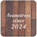 Seamstress Since 2024 - Drink Coaster E