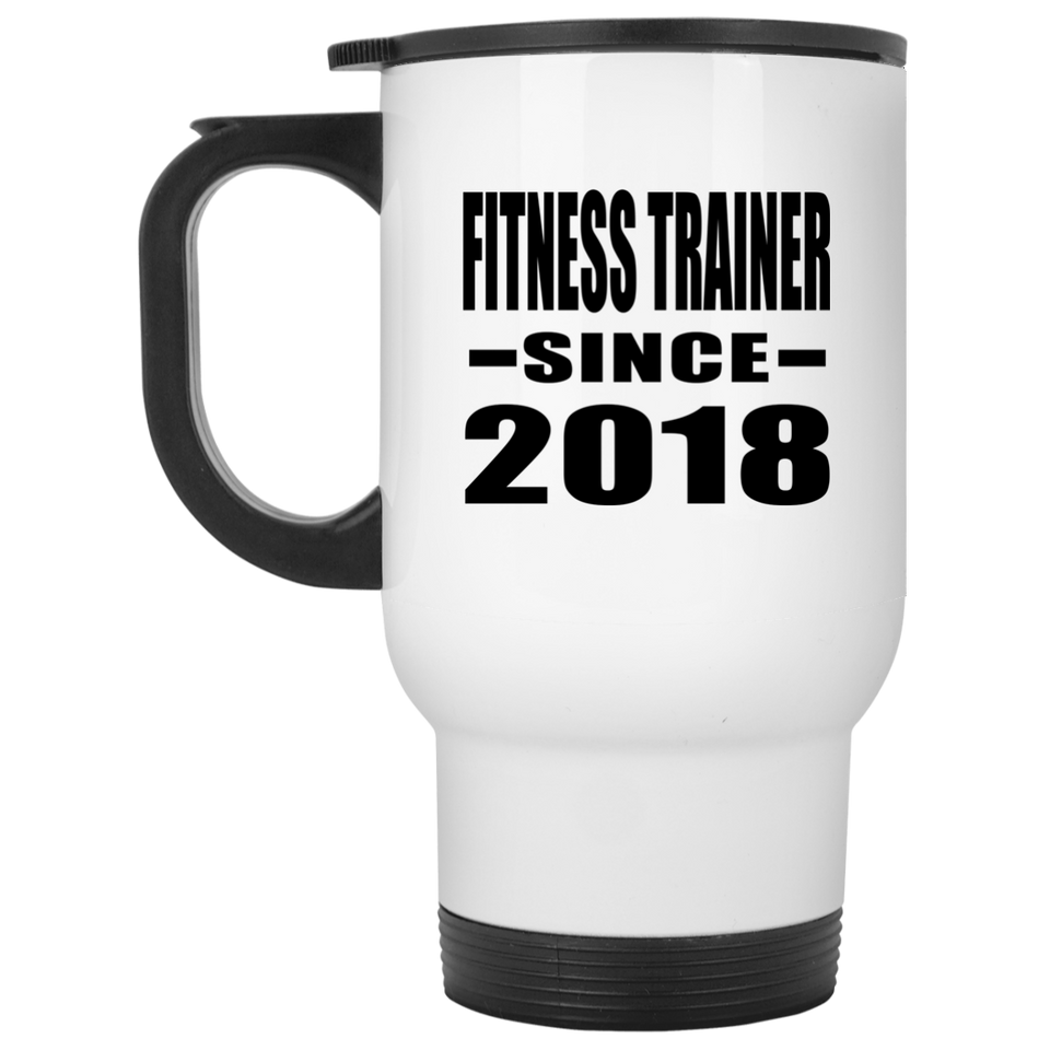 Fitness Trainer Since 2018 - White Travel Mug