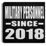 Military Personnel Since 2018 - Canvas Square