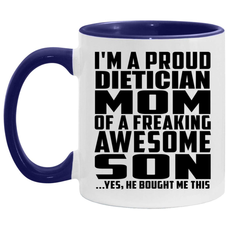 Proud Dietician Mom Of Awesome Son - 11oz Accent Mug Purple