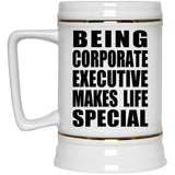 Being Corporate Executive Makes Life Special - Beer Stein