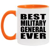 Best Military General Ever - 11oz Accent Mug Orange