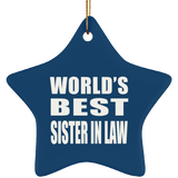 World's Best Sister In Law - Star Ornament