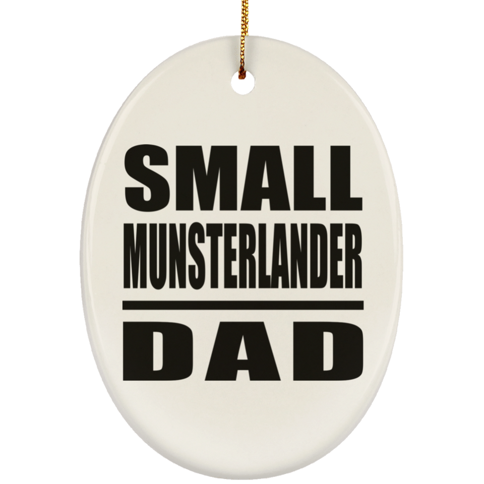 Small Munsterlander Dad - Oval Ornament