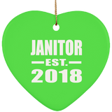 Janitor Established EST. 2018 - Heart Ornament