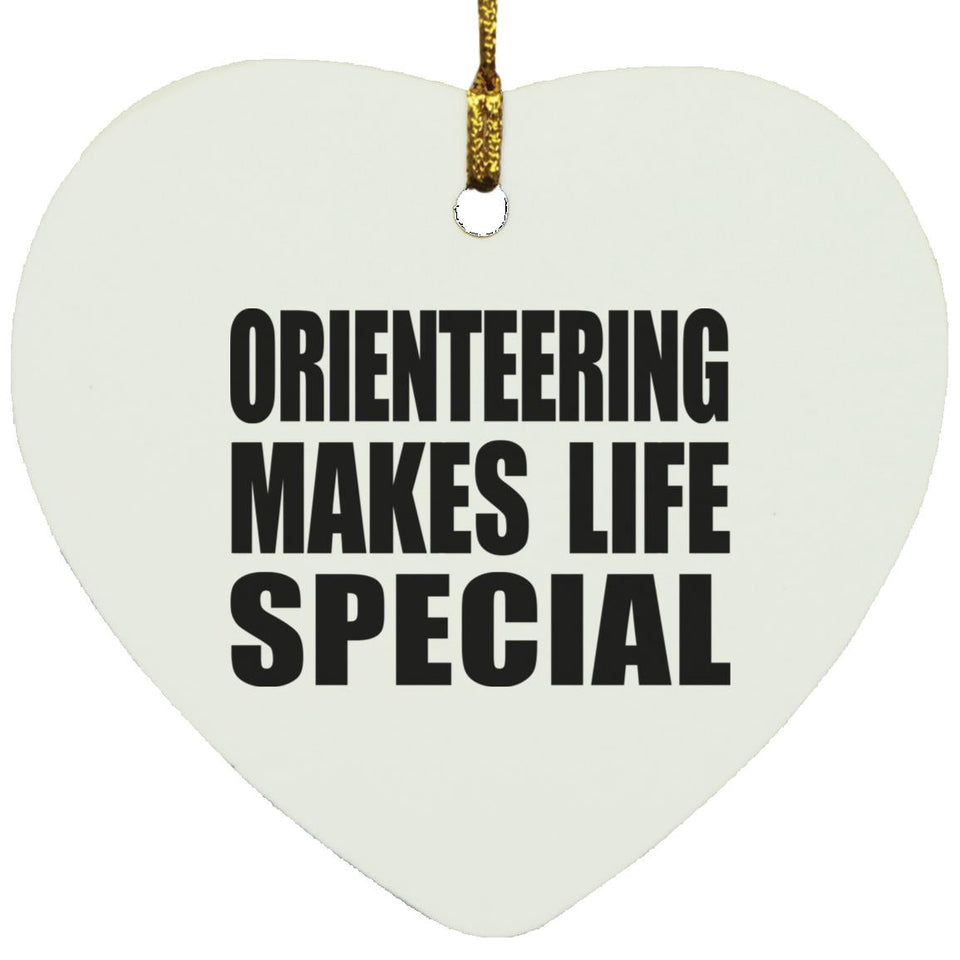 Orienteering Makes Life Special - Heart Ornament