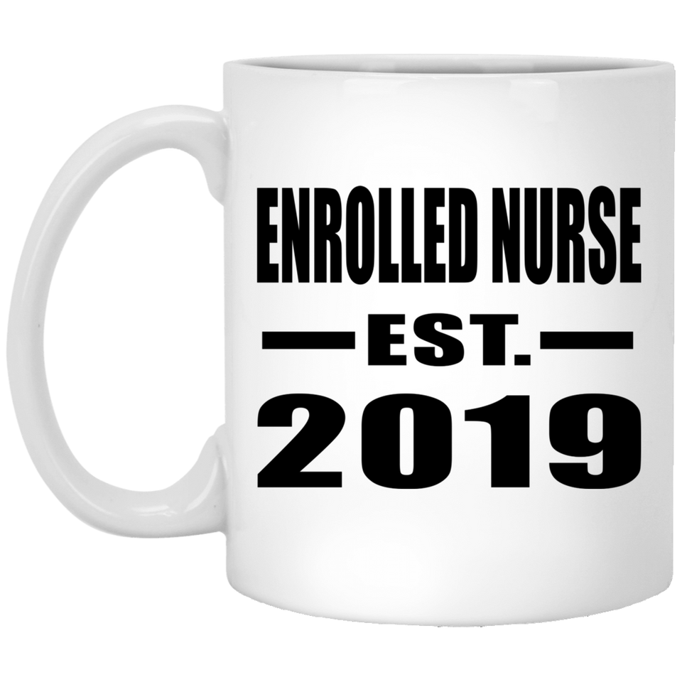 Enrolled Nurse Established EST. 2019 - 11oz Coffee Mug