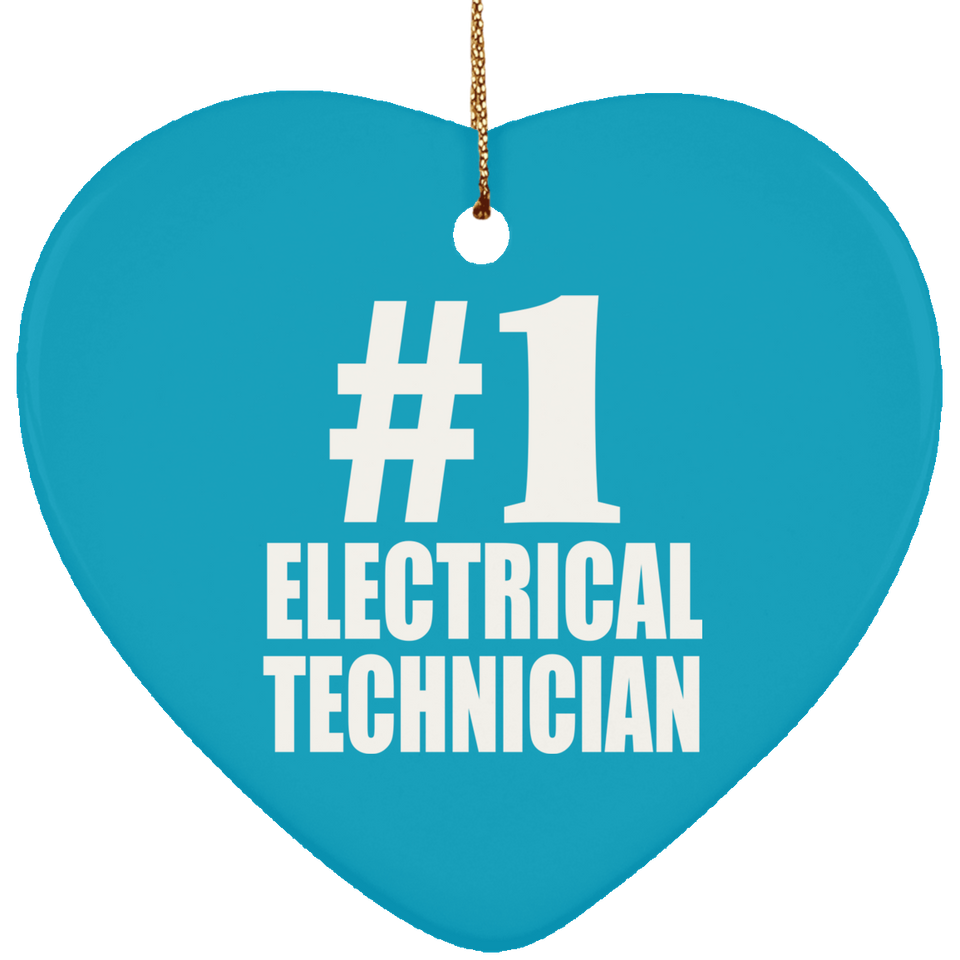 Number One #1 Electrical Technician - Heart Ornament