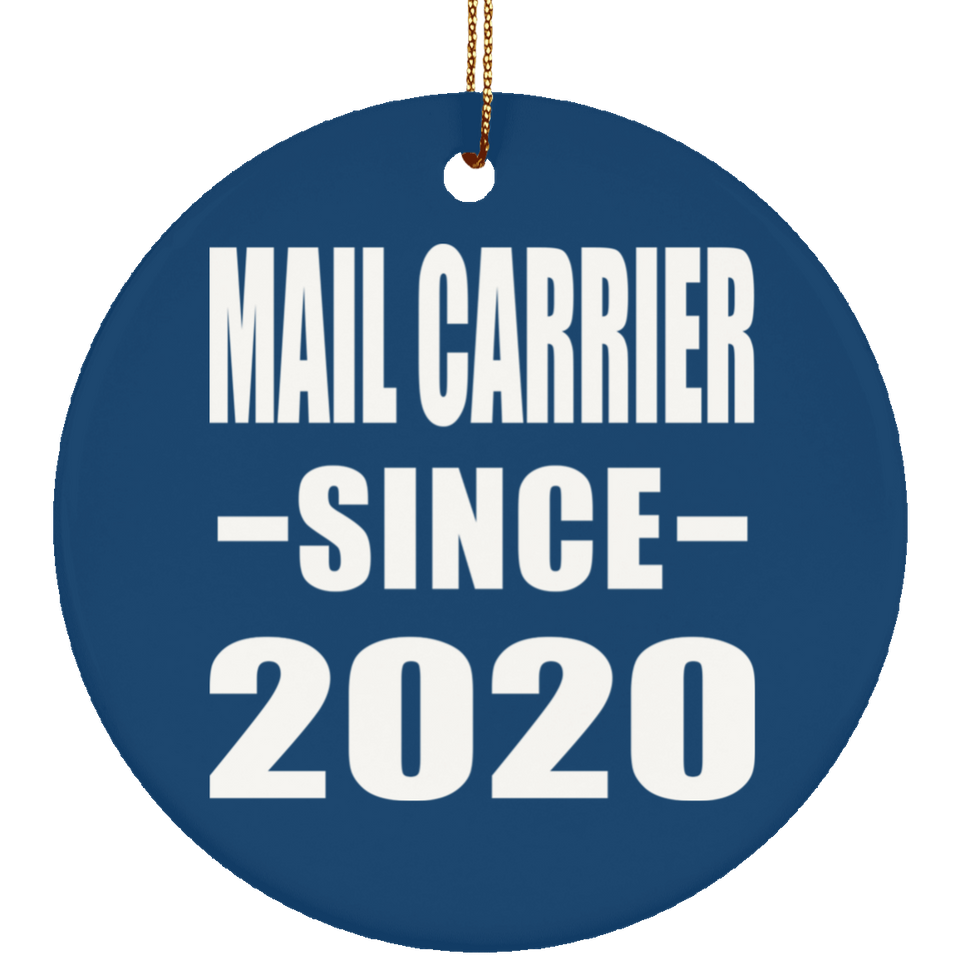 Mail Carrier Since 2020 - Circle Ornament