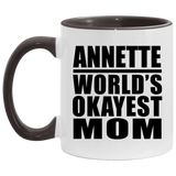 Annette World's Okayest Mom - 11oz Accent Mug Black
