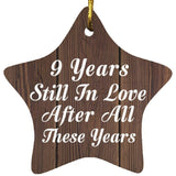 9th Anniversary 9 Years Still In Love After These Years - Star Ornament D