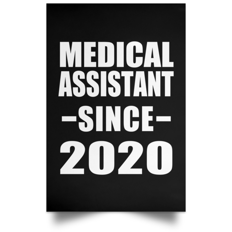 Medical Assistant Since 2020 - Poster Portrait