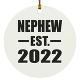 Nephew Established EST. 2022 - Circle Ornament