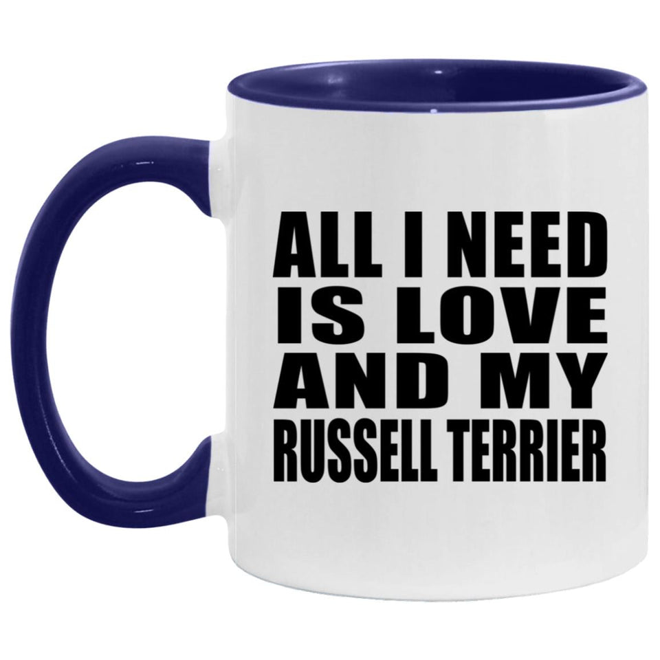 All I Need Is Love And My Russell Terrier - 11oz Accent Mug Purple