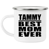 Tammy Best Mom Ever - 12oz Camping Mug