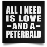 All I Need Is Love And A Peterbald - Poster Square