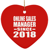 Online Sales Manager Since 2018 - Heart Ornament