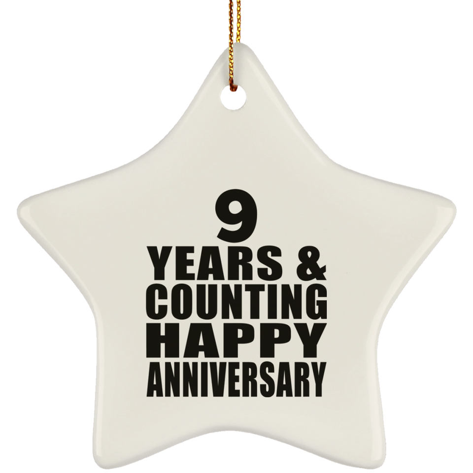 Happy 9th Anniversary 9 Years & Counting - Star Ornament