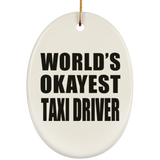 World's Okayest Taxi Driver - Oval Ornament