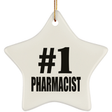 Number One #1 Pharmacist - Star Ornament