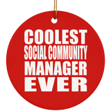Coolest Social Community Manager Ever - Circle Ornament