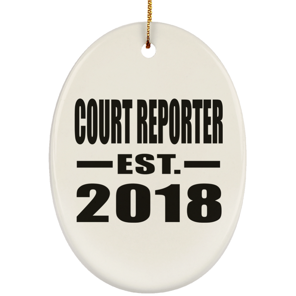 Court Reporter Established EST. 2018 - Oval Ornament