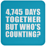 13th Anniversary 4,745 Days Together But Who's Counting - Drink Coaster
