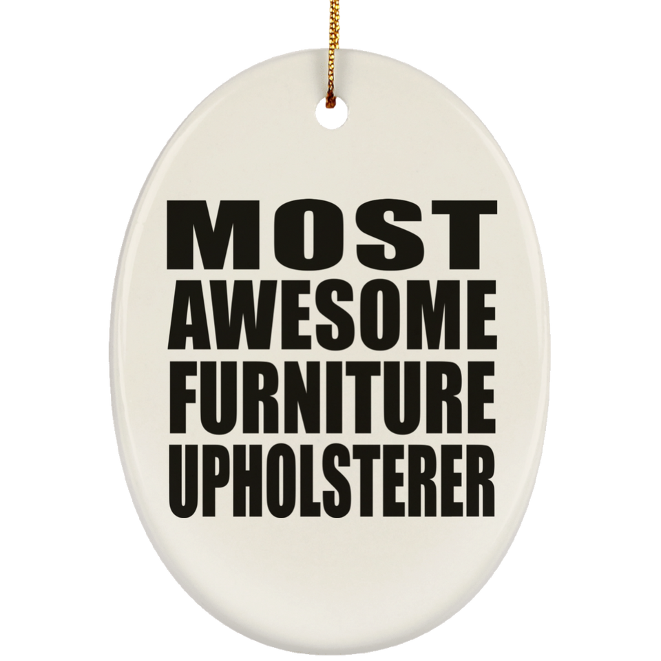 Most Awesome Furniture Upholsterer - Oval Ornament