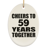 59th Anniversary Cheers To 59 Years Together - Oval Ornament