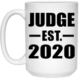 Judge Established EST. 2020 - 15oz Coffee Mug