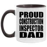 Proud Construction Inspector Dad - 11oz Accent Mug Black