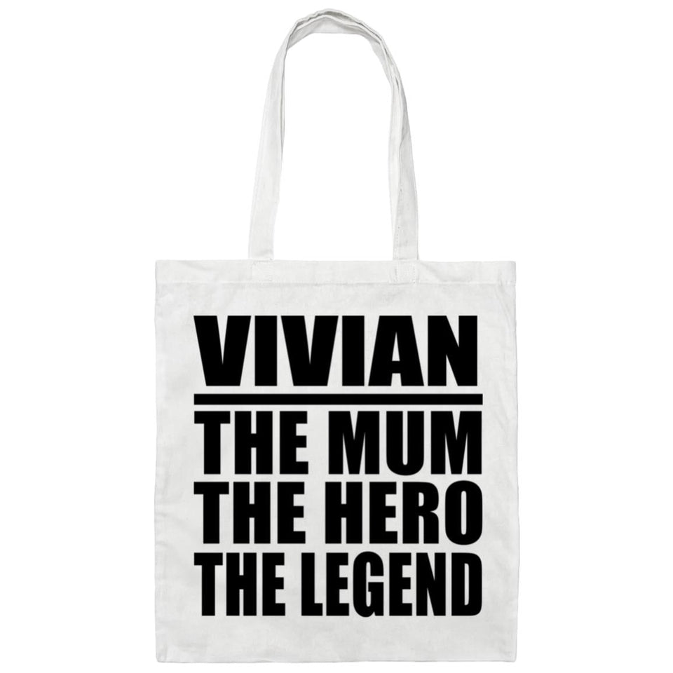 Vivian The Mum The Hero The Legend - Tote Bag White