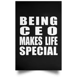 Being CEO Makes Life Special - Poster Portrait