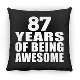 87th Birthday 87 Years Of Being Awesome - Throw Pillow Black