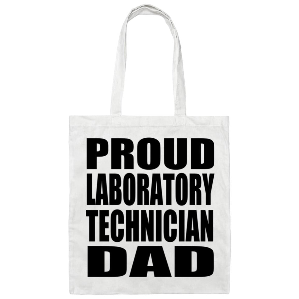 Proud Laboratory Technician Dad - Tote Bag White