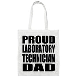Proud Laboratory Technician Dad - Tote Bag White