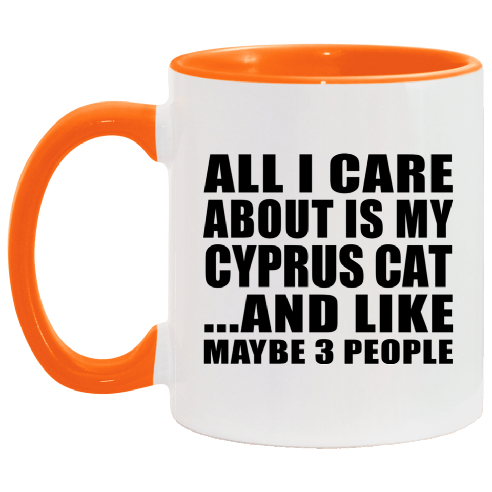 All I Care About Is My Cyprus Cat - 11oz Accent Mug Orange
