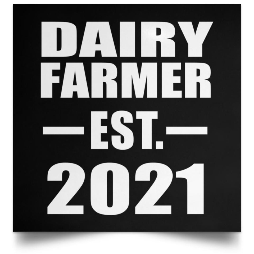 Dairy Farmer Established EST. 2021 - Poster Square