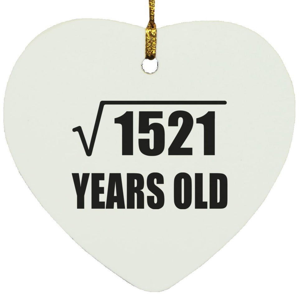 39th Birthday Square Root of 1521 Years Old - Heart Ornament