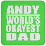 Andy World's Okayest Dad - Drink Coaster