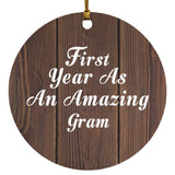 First Year As An Amazing Gram - Circle Ornament D