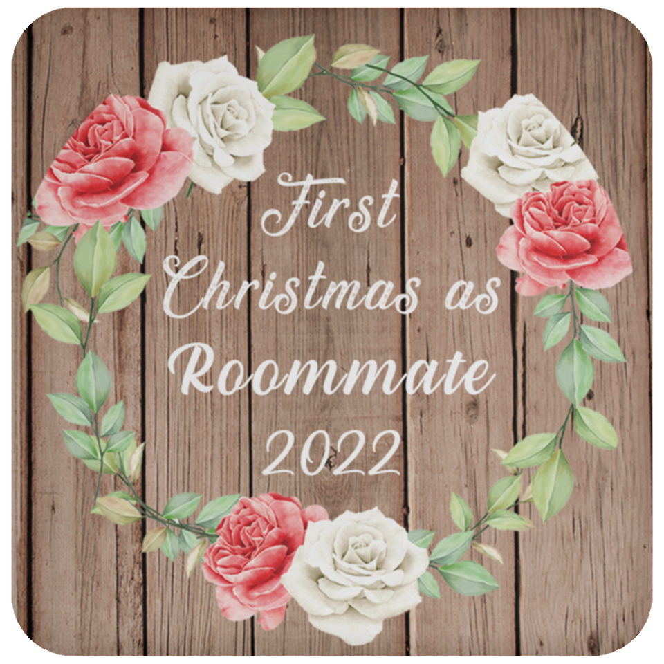 First Christmas As Roommate 2022 - Drink Coaster B