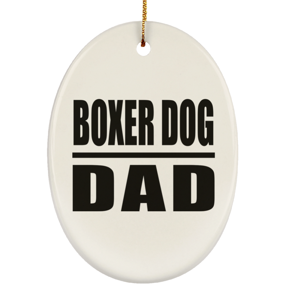 Boxer Dog Dad - Oval Ornament