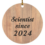 Scientist Since 2024 - Circle Ornament C