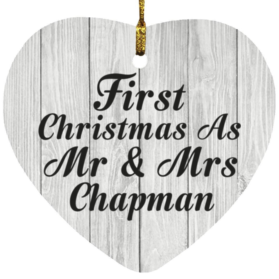 First Christmas As Mr & Mrs Chapman - Heart Ornament F
