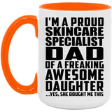 Proud Skincare Specialist Dad Of Awesome Daughter - 15oz Accent Mug Orange