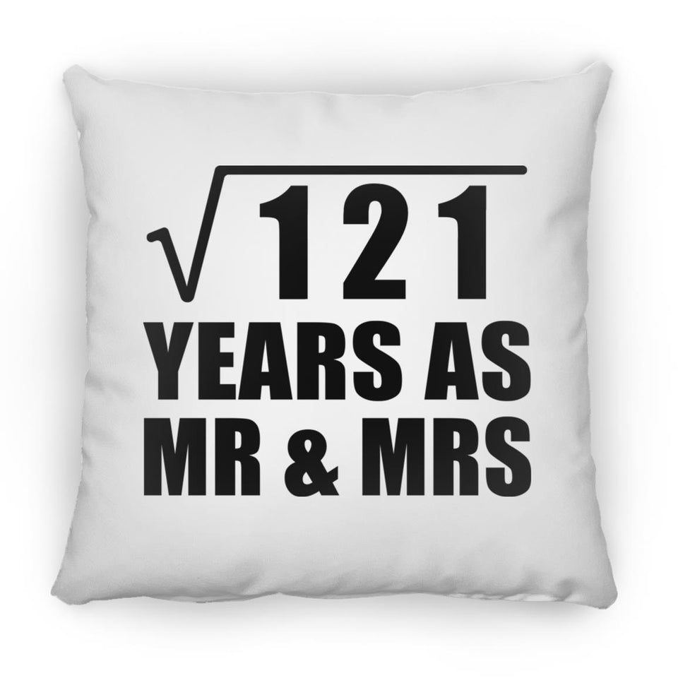 11th Anniversary Square Root of 121 Years As Mr & Mrs - Throw Pillow