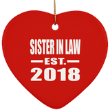Sister In Law Established EST. 2018 - Heart Ornament